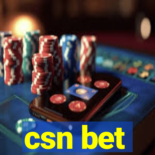 csn bet